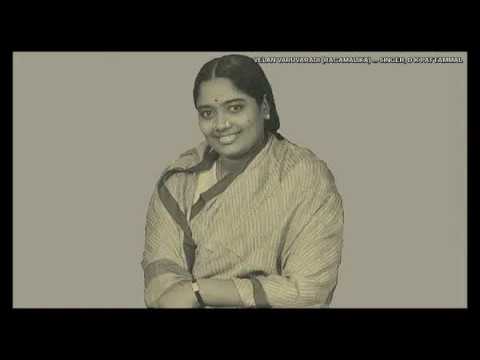 VELAN VARUVARADI (RAGAMALIKA) ... SINGER, D K PATTAMMAL