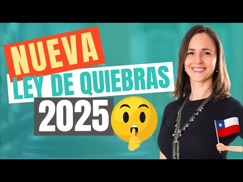 Quiebra Personal Chile - Nueva Ley de Quiebras (Actualizado a 2025)