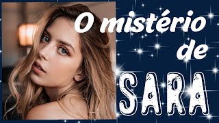 O MISTÉRIO de Sara Carreira