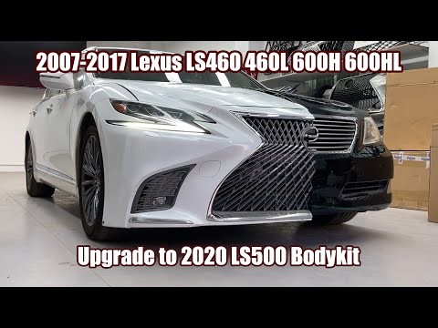 2007-2017 Lexus LS460 LS600 Upgrade to 2020 Year Version Lexus LS500 Bodykits
