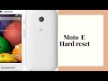 Motorola Xt1021 Hard Reset Moto E Hard Reset