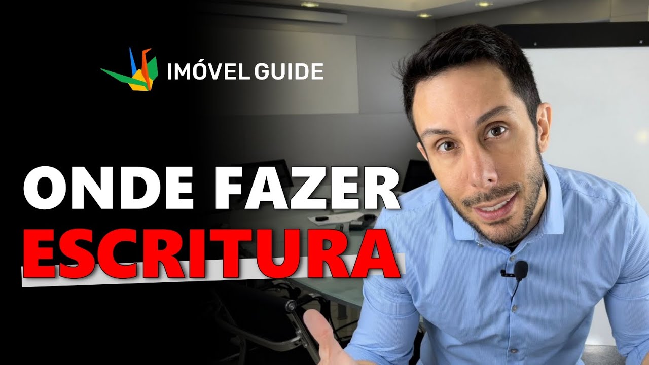 Onde fazer escritura de imóvel?