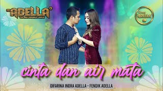 Download lagu CINTA DAN AIR MATA Fendik Adella ft Difarina Indra... mp3