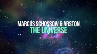 Marcus Schossow & Arston - The Universe (Teaser)