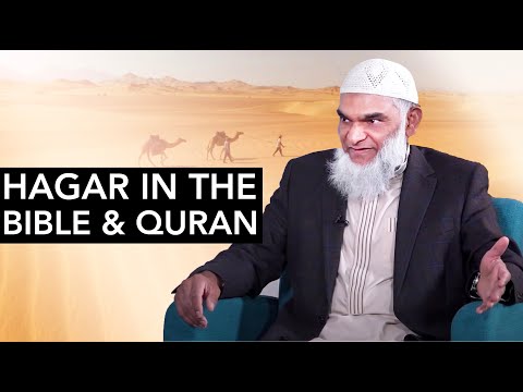 Hagar in the Bible & Quran | Dr. Shabir Ally