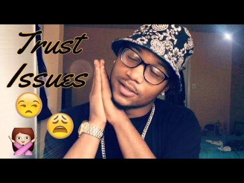 Trust Issues