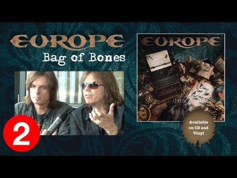 Europe - "Bag Of Bones" - Album Interview (Part 2)