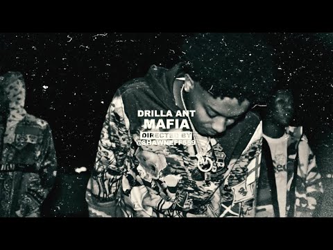 Drilla Ant - Mafia (Official Music Video)