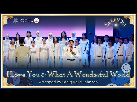 PSM UGM - I Love You - What A Wonderful World (Craig Hella Johnson) | Serenoia, GC 2024