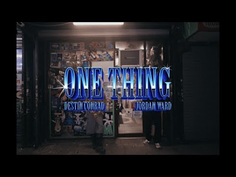 DESTIN CONRAD - ONE THING feat. Jordan Ward [OFFICIAL VIDEO]