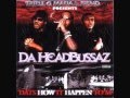 Da Headbussaz- Get The F. Out My Face (Instrumental)