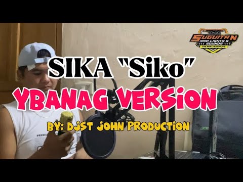Sika “Siko” IBANAG version By; DjSt John Remix Music Video