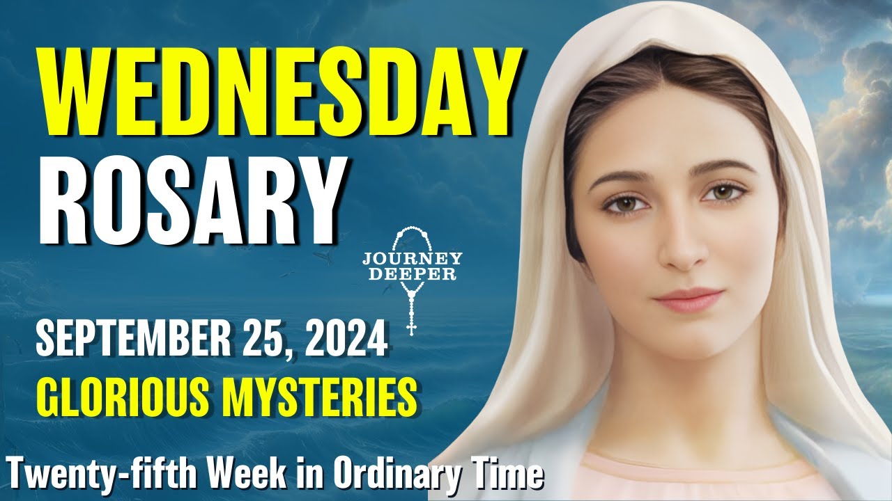 Wednesday Rosary 💙 Glorious Mysteries of Rosary 💙 September 25, 2024 VIRTUAL ROSARY