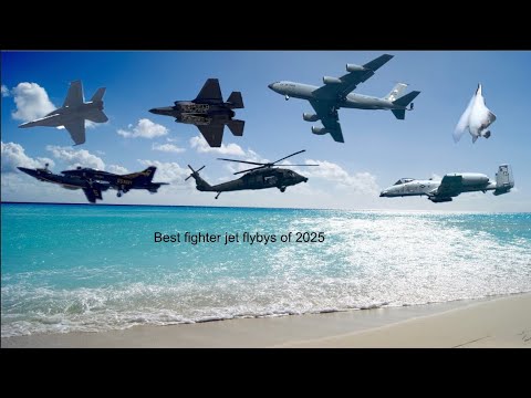 Best fighter jet flybys of 2025