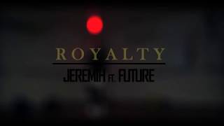 Royalty - Jeremih | @jhon_sifuentes #Feb2016