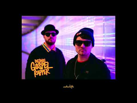Deine Gospel Rapper - Mantra (Kevin Neumann & Davee)