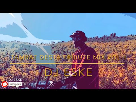 TAMRAT DESTA - Tribute Mix by DJ ESKE (Vol-1)