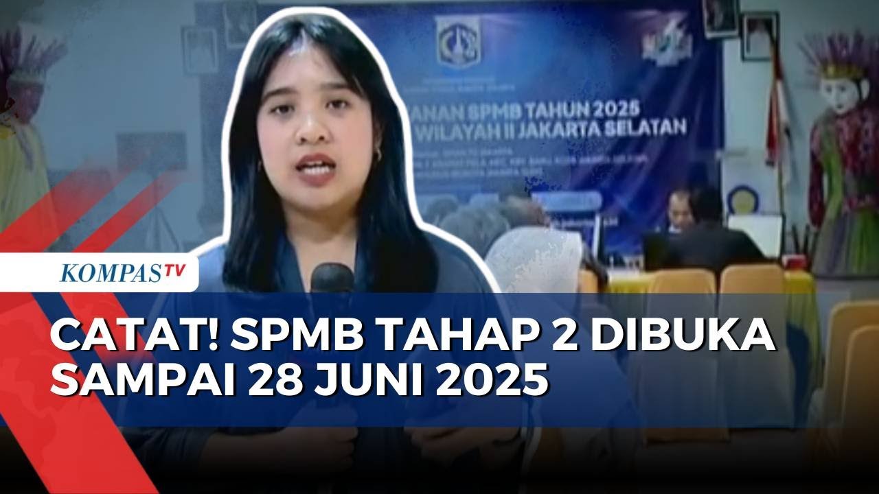 SPMB Tahap 2 Dibuka hingga 28 Juni 2025, Prioritas untuk Murid Penerima KJP