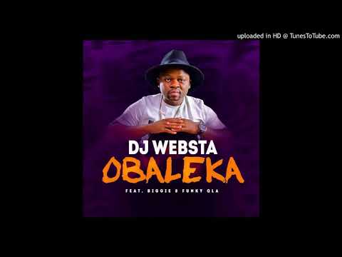 DJ Websta ft  Biggie  Funky Qla  Obaleka