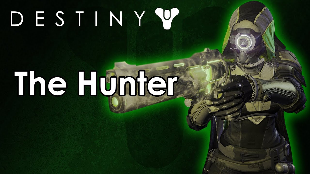 The Classes of Destiny Breakdown: The Hunter
