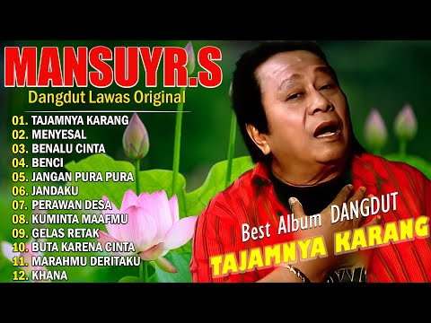 Kumpulan Lagu Dangdut Lawas Terbaik Mansyur S | Full Nostalgia Original ✨