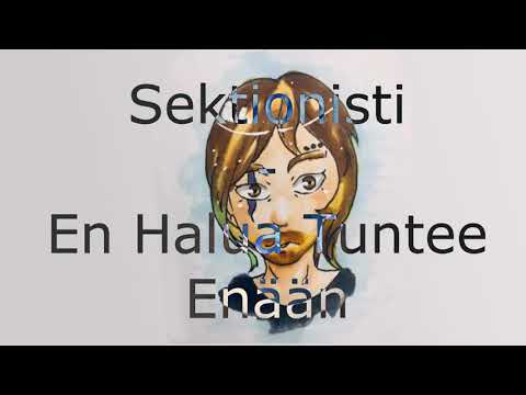 sektionisti -  En Halua Tuntea Enään (PROD. Sektionisti)