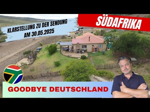 Klarstellung zu der Goodbye Deutschland Folge vom 30.05.25