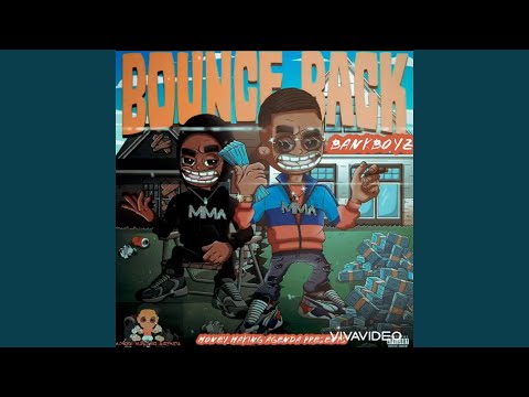 Bounce Back (feat. Bankboy Jt & Enrgy Beats)