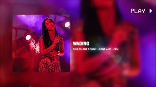 wading | jhene aiko // 639Hz, D#5 conversion