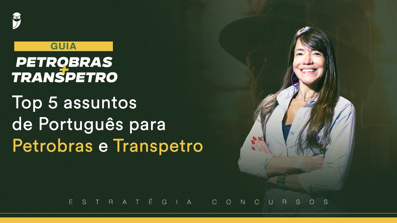 Top 5 assuntos de Português para Petrobras e Transpetro