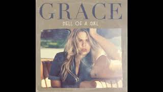 Grace   Hell Of A Girl