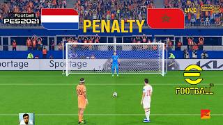PES 2021 : Netherlands vs Morocco - Penalty Shootout Simulation | eFootball PES 2021 Gameplay PC PES 2021 : Netherlands vs Morocco - Penalty Shootout Simulation | eFootball PES 2021 Gameplay PC