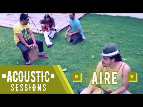 Locos Por Juana - Aire ( Cumbia ) Acoustic Sessions