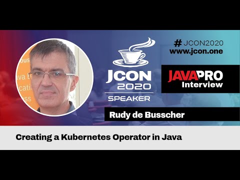 Create Kubernetes Operators in Java | Rudy De Buscher Interview (EN)