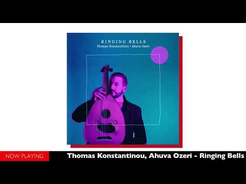 Thomas Konstantinou, Ahuva Ozeri - Ringing Bells (Single//Official Audio)