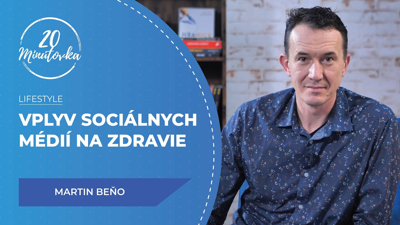 Vplyv sociálnych sietí na zdravie - Martin Beňo