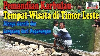 preview picture of video 'Pemandian Alami Mata Air Karbulau | Tempat Wisata Timor Leste | Turismo em Timor Leste'