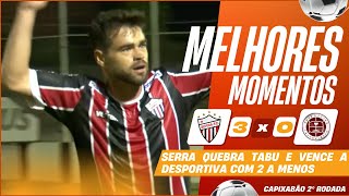SERRA 3 X 0 DESPORTIVA | MELHORES MOMENTOS | 2ª RODADA CAMPEONATO CAPIXABA 2026