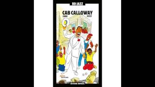 Cab Calloway - Kickin&#39; the Gong Around