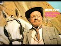 Burl Ives ~ Billy The Kid