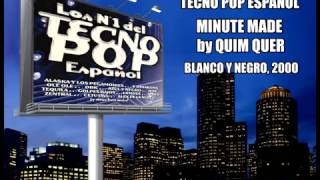 Los Nº1 del Tecno Pop Español Minute Made