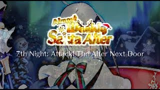 Almost Weekly Santa Alter 7th Night :☆2 and under Servants with Santa Alter