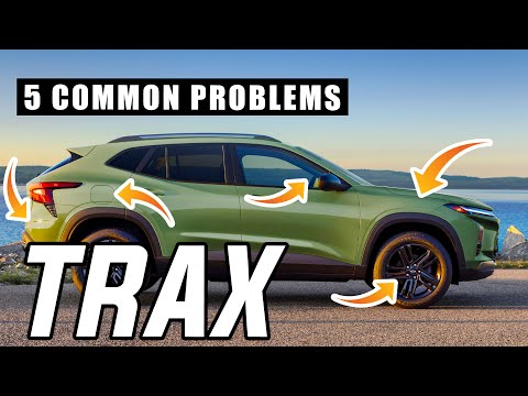 5 Most Common Problems of the Chevrolet Trax 2024 & 2025