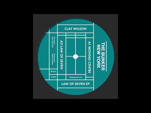 Clay Wilson - "Moving Centre" (The Bunker NY 033)
