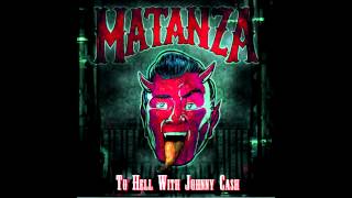 Matanza - Leave That Junk Alone