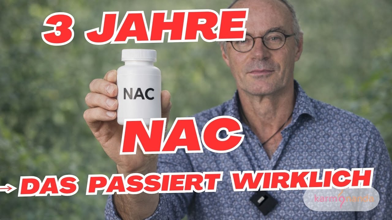 NAC über 3 Jahre 👉 Was sagt Körper & Wissenschaft dazu?💡