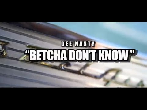 Dee Nasty - Betcha Don't Know (Official Music Video)