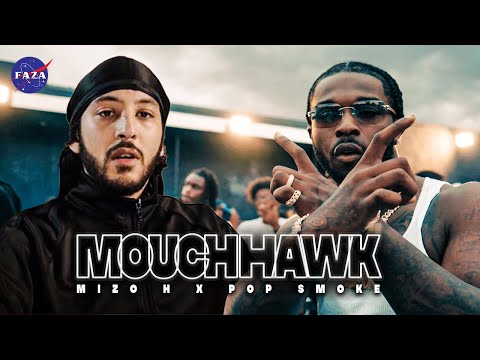 MIZO H x POP SMOKE - MOUCH HAWK (FAZA REMIX)