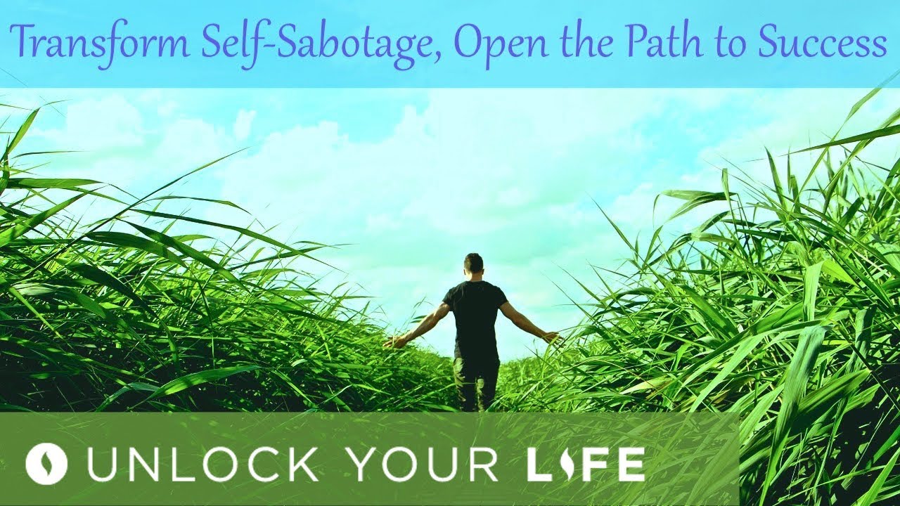 Transform Self Sabotage to Success; Hypnosis to Release Limiting Beliefs and Subconscious Blocks