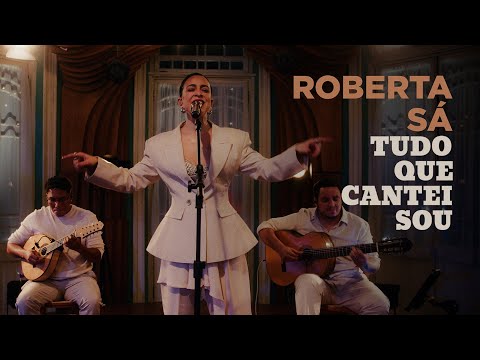 Roberta Sá - Tudo Que Cantei Sou